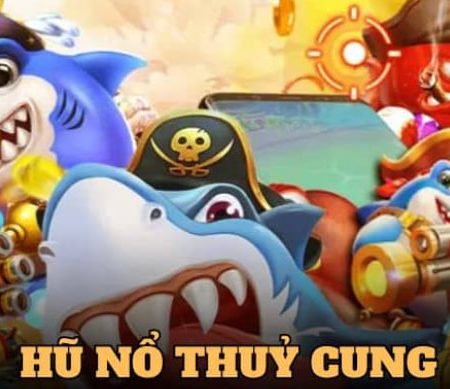 Nổ Hũ Thủy Cung – Trò chơi săn thưởng được yêu thích nhất trên nền tảng W88